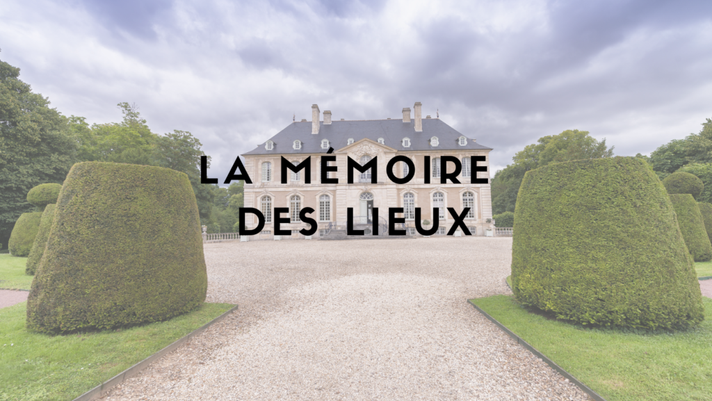 La mémoire des lieux